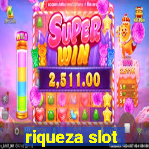 riqueza slot