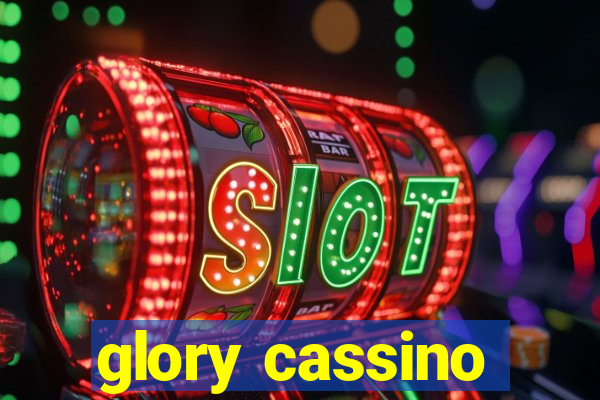 glory cassino