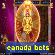 canada bets