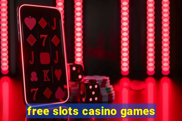 free slots casino games