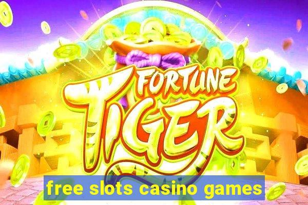 free slots casino games