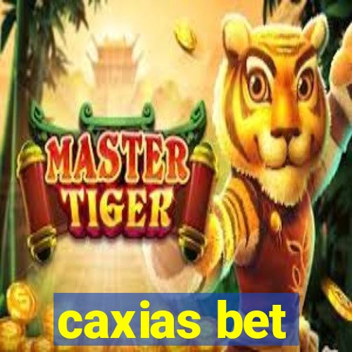 caxias bet