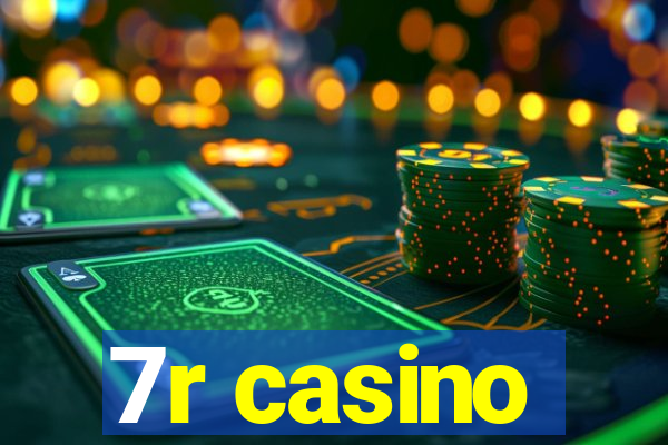 7r casino