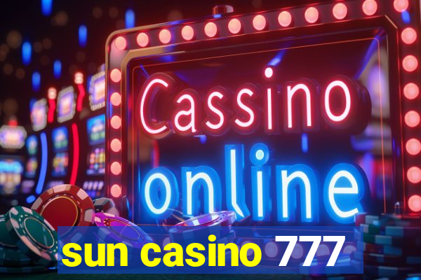 sun casino 777