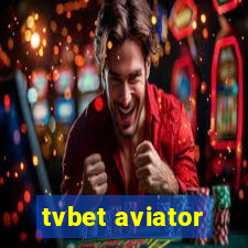 tvbet aviator