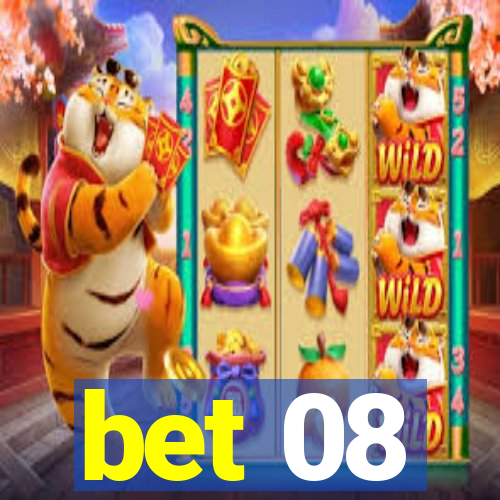 bet 08