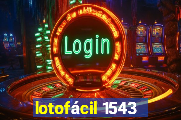 lotofácil 1543