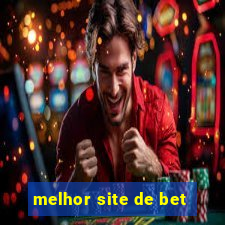 melhor site de bet