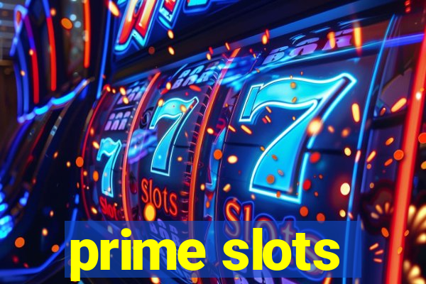 prime slots