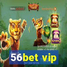 56bet vip