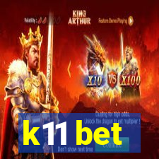 k11 bet