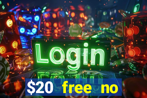 $20 free no deposit casino