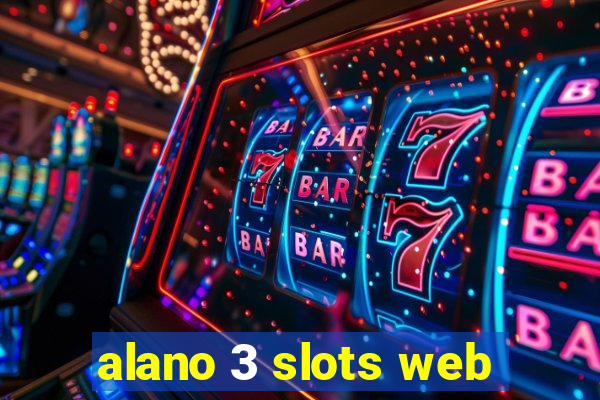 alano 3 slots web