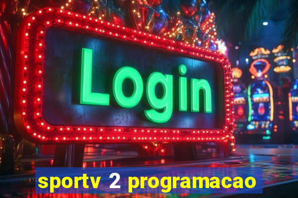 sportv 2 programacao