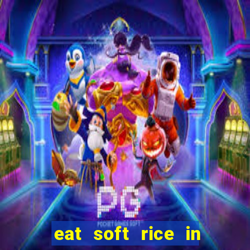 eat soft rice in another world hentai