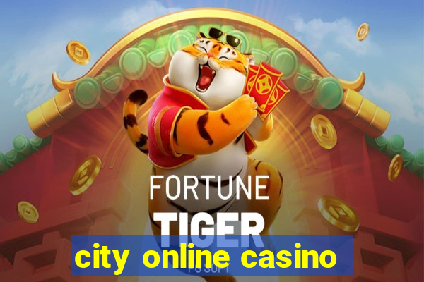 city online casino