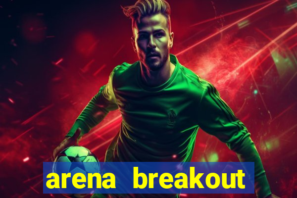 arena breakout infinite como jogar