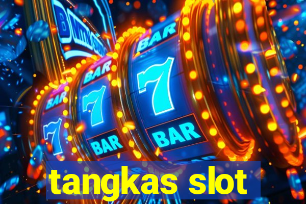 tangkas slot