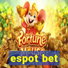 espot bet