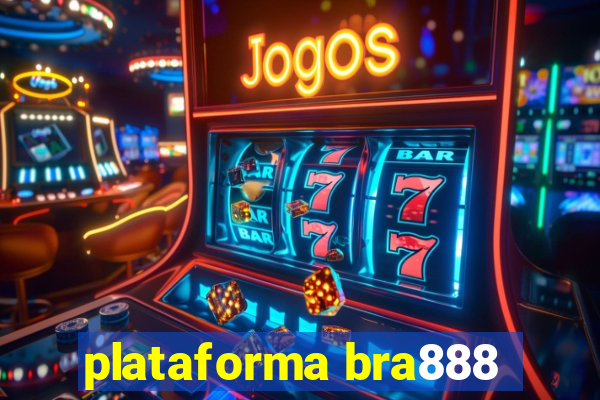 plataforma bra888