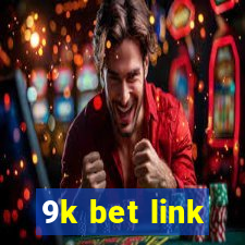 9k bet link