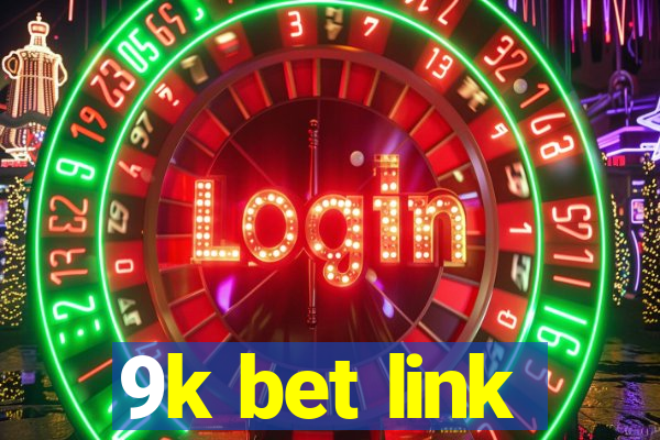 9k bet link