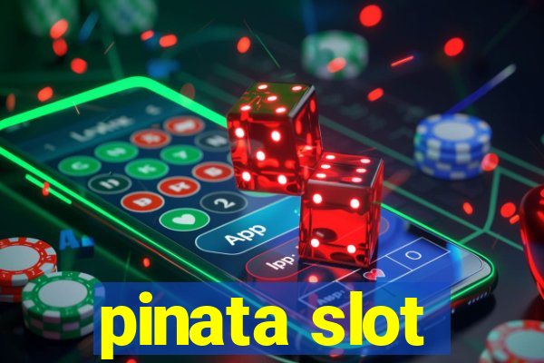 pinata slot