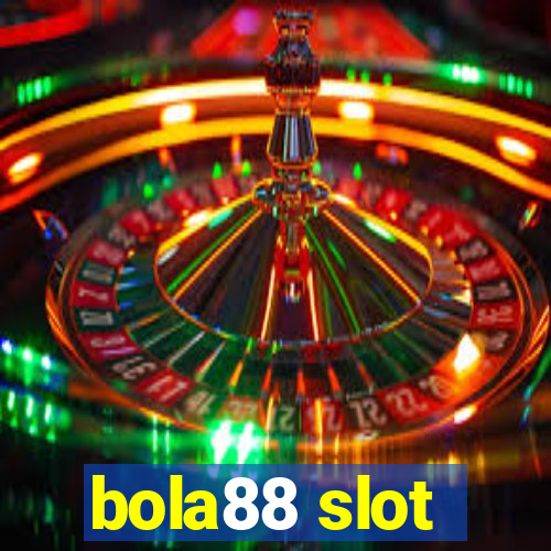 bola88 slot