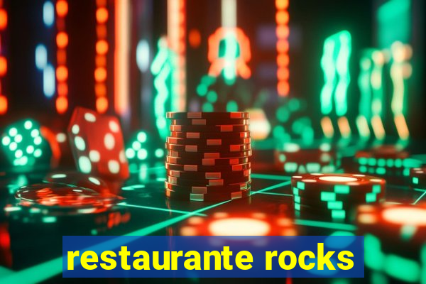 restaurante rocks