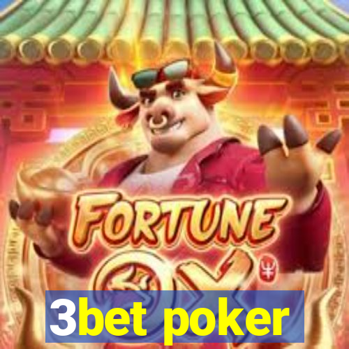 3bet poker