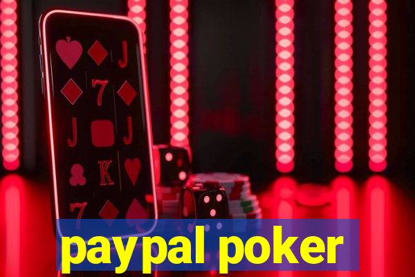 paypal poker