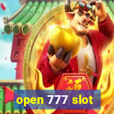 open 777 slot