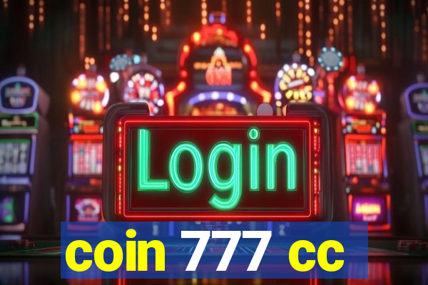 coin 777 cc