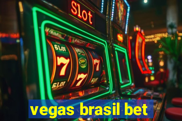 vegas brasil bet