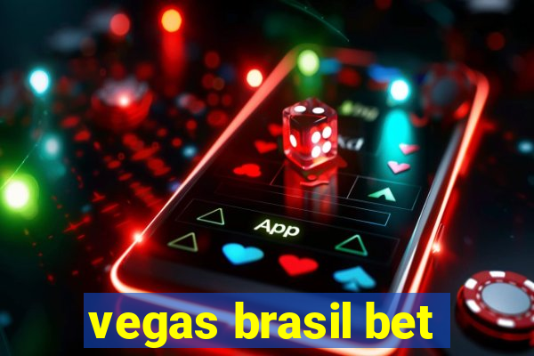 vegas brasil bet