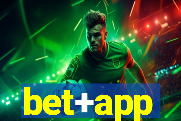 bet+app