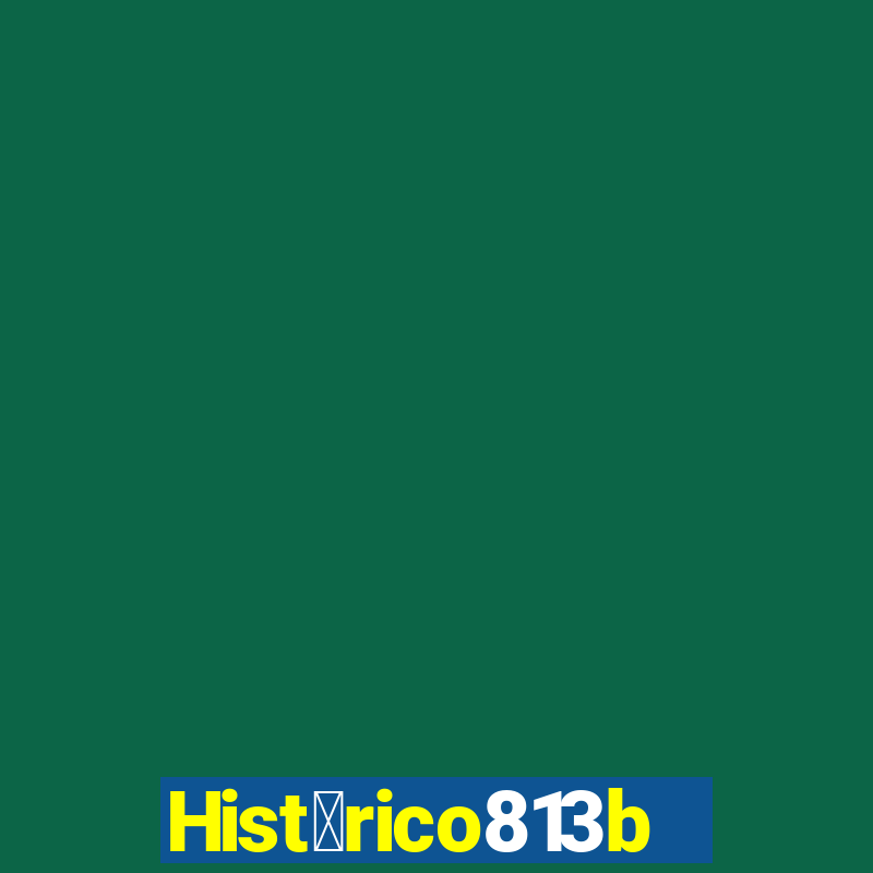 Hist贸rico813bet