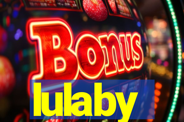 lulaby