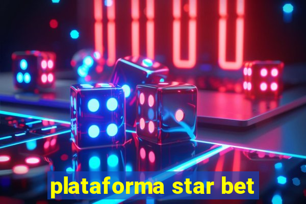 plataforma star bet