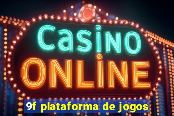 9f plataforma de jogos