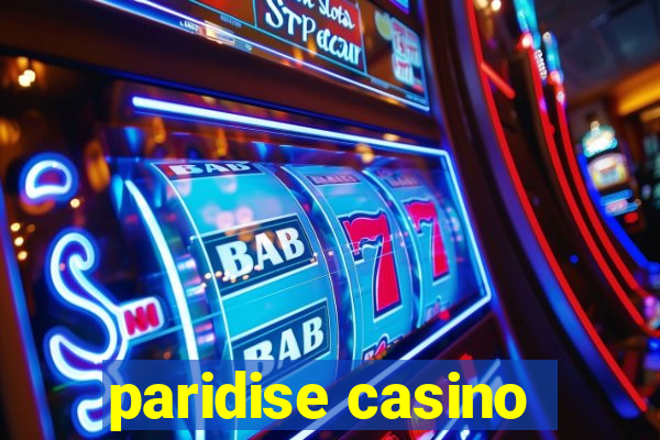 paridise casino