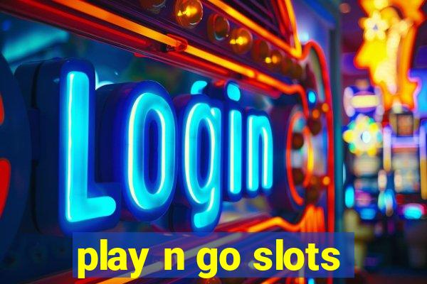 play n go slots