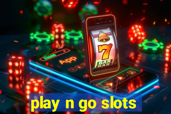 play n go slots