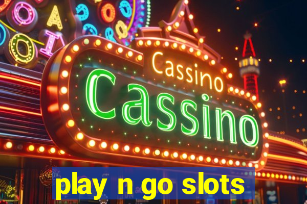 play n go slots