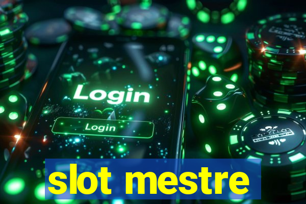 slot mestre