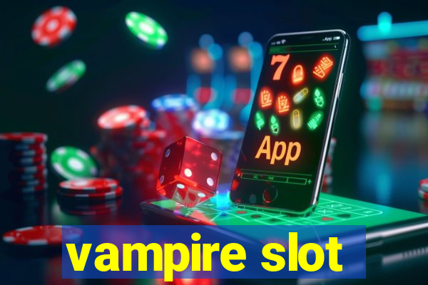 vampire slot