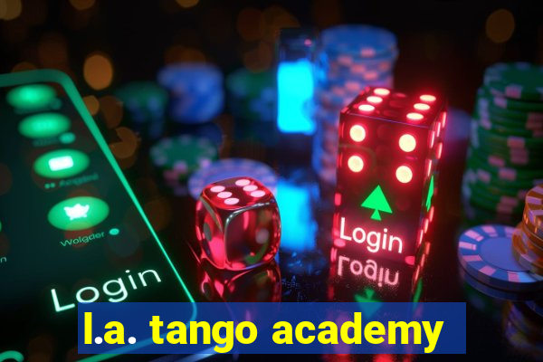 l.a. tango academy