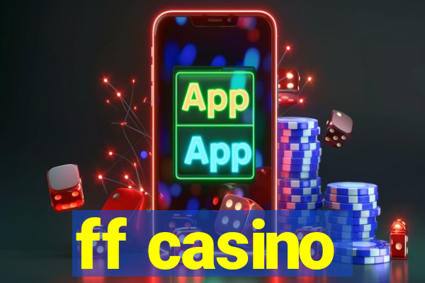 ff casino