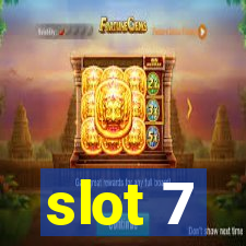 slot 7