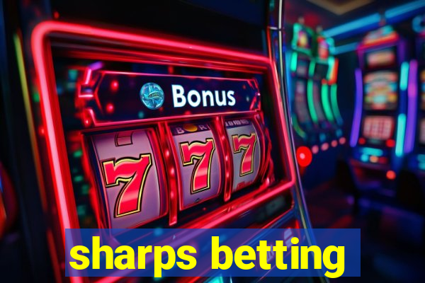 sharps betting